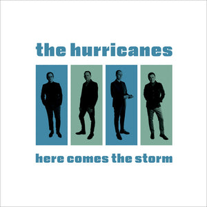 THE HURRICANES | HERE COMES THE STORM