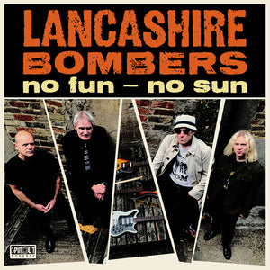 LANCASHIRE BOMBERS | NO FUN NO SUN
