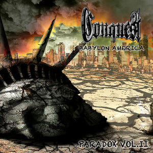 CONQUEST | PARADOX VOL. II BABYLON AMERICA