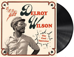 DELROY WILSON | COOL OPERATOR