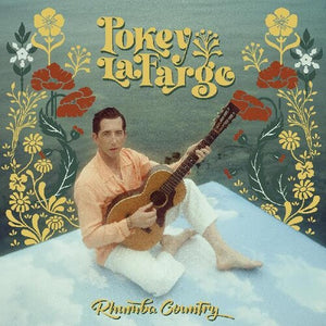 POKEY LAFARGE | RHUMBA COUNTRY (VINYL)