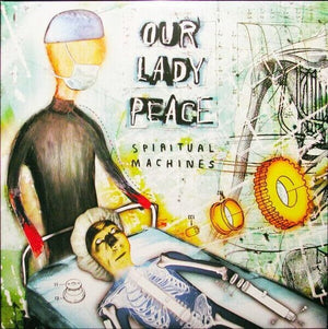 OUR LADY PEACE | SPIRITUAL MACHINES