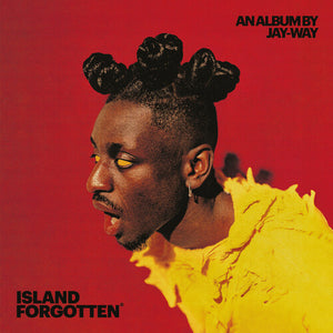 JAY-WAY | ISLAND FORGOTTEN