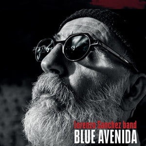 LORENZO SANCHEZ BAND | BLUE AVENIDA