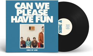 KINGS OF LEON | CAN WE PLEASE HAVE FUN