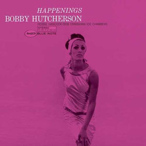BOBBY HUTCHERSON | HAPPENINGS (BLUE NOTE CLASSIC VINYL SERIES)