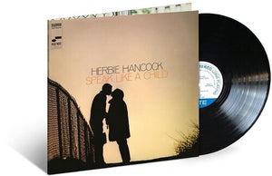 HERBIE HANCOCK | SPEAK LIKE A CHILD (BLUE NOTE CLASSIC VINYL SERIES