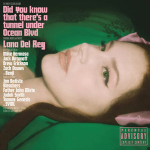 LANA DEL REY | DID YOU KNOW THAT THERE'S A TUNNEL UNDER OCEAN BLVD (ALTERNATE GREEN COVER)