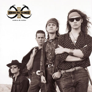 HEROES DEL SILENCIO^HéROES DEL SILENCIO | SENDEROS DE TRAICION