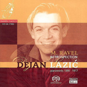 RAVEL^DEJAN LAZIC | PIANO WORKS