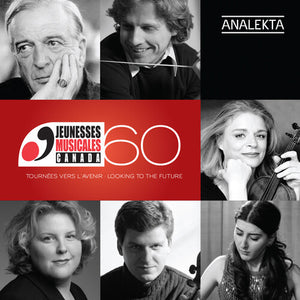 JEUNESSES MUSICALES DU CANADA | 60E ANNIVERSAIRE: TOURNEES VERS L'AVENIR