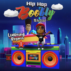 HIP HOP BOOBLY | LEARNING RHYMES VOL. 1