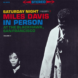 MILES DAVIS | MILES DAVIS IN PERSON - SATURDAY NIGHT - 1961 STEREO