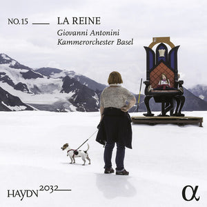KAMMERORCHESTER BASEL^GIOVANNI ANTONINI | HAYDN 2032 VOL. 15 - LA REINE