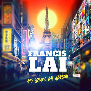 FRANCIS LAI | 13 JOURS AU JAPON - O.S.T.