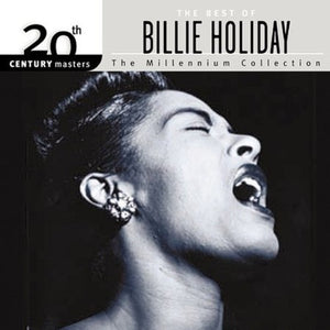 BILLIE HOLIDAY | BEST OF - 20TH CENTURY MASTERS MILLENNIUM COLLECTION