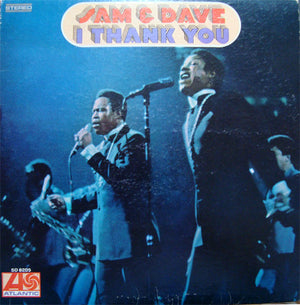 SAM AND DAVE | I THANK YOU