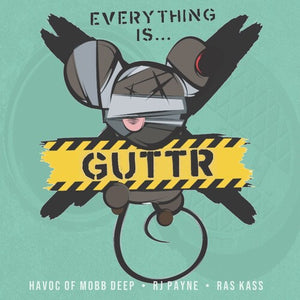GUTTR | EVERYTHING IS GUTTR