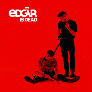 EDGAR | EDGAR IS DEAD