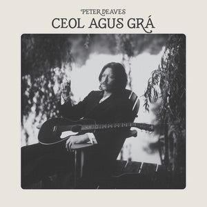 PETER DEAVES | CEOL AGUS GRA