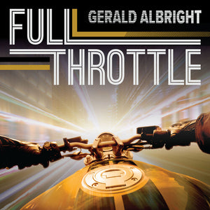 GERALD ALBRIGHT | FULL THROTTLE
