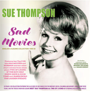 SUE THOMPSON | SAD MOVIES: SINGLES & ALBUMS COLLECTION 1950-62