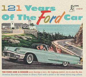 VARIOUS ARTISTS | 121 YEARS OF THE FORD CAR / VARIOUS