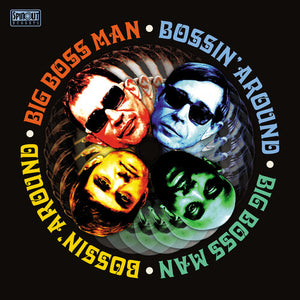 THE BIG BOSS MAN | BOSSIN' AROUND