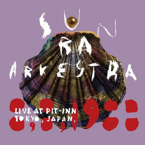 SUN RA ARKESTRA | LIVE AT PIT-INN TOKYO JAPAN 8 8 1988