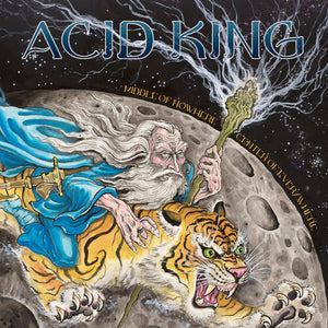 ACID KING | MIDDLE OF NOWHERE, CENTER OF EVERYWHERE