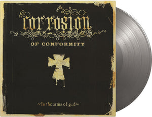 CORROSION OF CONFORMITY | IN THE ARMS OF GOD