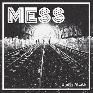 THE MESS | UNDER ATTACK