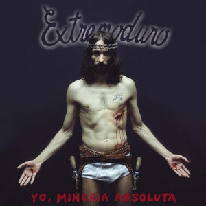 EXTREMODURO | YO MINORIA ABSOLUTA