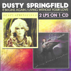 DUSTY SPRINGFIELD | IT BEGINS AGAIN: LIVING WITHOUT YOUR LOVE