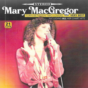 MARY MACGREGOR | TORN BETWEEN TWO LOVERS: VERY BEST