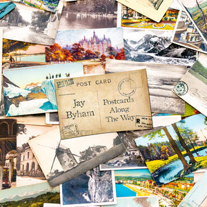 JAY BYHAM | POSTCARDS ALONG THE WAY