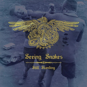 SEEING SNAKES | STILL STANDING
