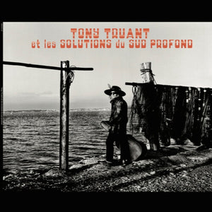 TONY TRUANT | TONY TRUANT ET LES SOLUTIONS
