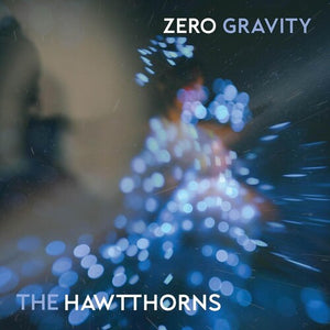 HAWTTHORNS | ZERO GRAVITY