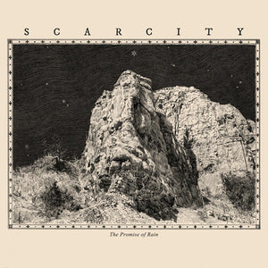 SCARCITY | PROMISE OF RAIN