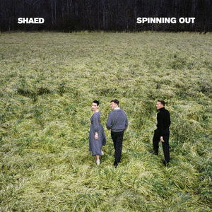 SHAED | SPINNING OUT