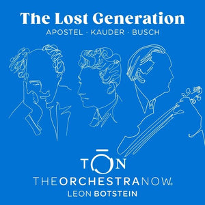 THE ORCHESTRA NOW | LOST GENERATION
