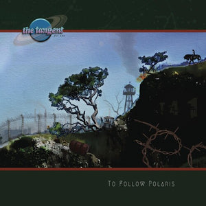 THE TANGENT | TO FOLLOW POLARIS
