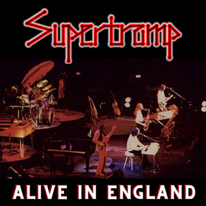 SUPERTRAMP | ALIVE IN ENGLAND