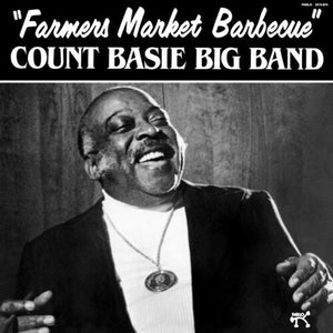 COUNT BASIE | FARMER'S MARKET BARBECUE