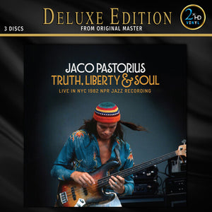 JACO PASTORIUS | TRUTH, LIBERTY & SOUL (DELUXE EDITION)