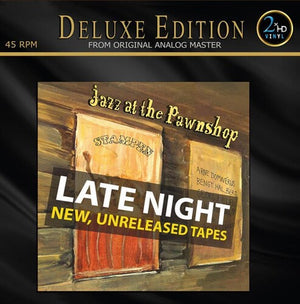 | JAZZ AT THE PAWNSHOP: LATE NIGHT NEW UNRELEASED
