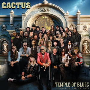 CACTUS | TEMPLE OF BLUES - INFLUENCES & FRIENDS