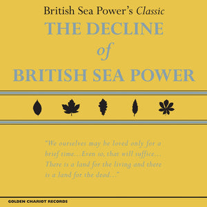 BRITISH SEA POWER | DECLINE OF BRITISH SEA POWER - YELLOW