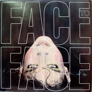 FACE TO FACE (80S) | FACE TO FACE